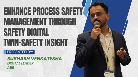 Enhance Process Safety Management through Safety Digital Twin-Safety Insight